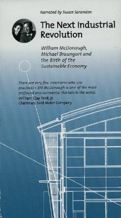 McDonough, William, and Michael Braungart. “The Next Industrial Revolution.” Atlantic Monthly, October 1998